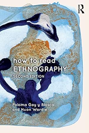 Seller image for How to Read Ethnography by Gay y Blasco, Paloma [Paperback ] for sale by booksXpress