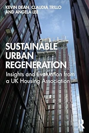 Imagen del vendedor de Sustainable Urban Regeneration by Dean, Kevin, Trillo, Claudia, Lee, Angela [Paperback ] a la venta por booksXpress