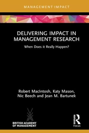 Seller image for Delivering Impact in Management Research: When Does It Really Happen? [Relié ] for sale by booksXpress