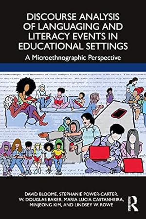 Immagine del venditore per Discourse Analysis of Languaging and Literacy Events in Educational Settings by Bloome, David, Power-Carter, Stephanie, Baker, W. Douglas, Castanheira, Maria Lucia [Paperback ] venduto da booksXpress