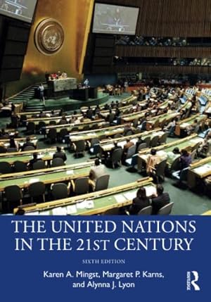 Seller image for The United Nations in the 21st Century by Mingst, Karen A., Karns, Margaret P., Lyon, Alynna J. [Paperback ] for sale by booksXpress