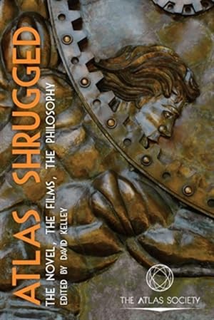 Seller image for Atlas Shrugged : The Novel, the Films, the Philosophy for sale by GreatBookPricesUK