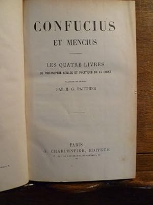 Bild des Verkufers fr Confucius et Mencius Les quatre livres de philosophie morale et politique de la Chine zum Verkauf von Librairie L'Abac / Gimmic SRL