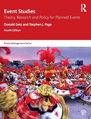 Seller image for Event Studies: Theory, Research and Policy for Planned Events (Events Management) by Getz, Donald, Page, Stephen J. [Paperback ] for sale by booksXpress