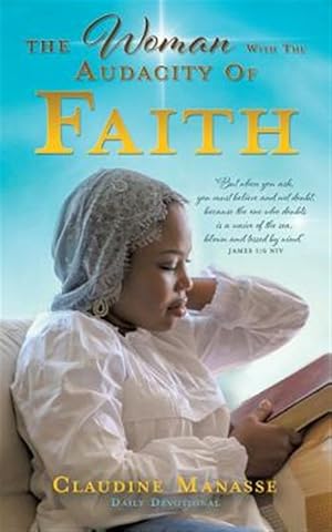 Seller image for The Woman With The Audacity Of Faith for sale by GreatBookPrices