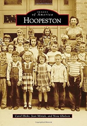 Bild des Verkufers fr Hoopeston (Images of America) by Hicks, Carol, Minick, Jean, Gholson, Nora [Paperback ] zum Verkauf von booksXpress