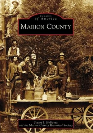 Immagine del venditore per Marion County (Images of America: Ohio) by Stuart J. Koblentz, Marion County Historical Society [Paperback ] venduto da booksXpress