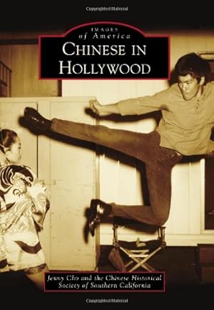 Seller image for Chinese in Hollywood (Images of America) by Cho, Jenny, Chinese Historical Society of Southern California [Paperback ] for sale by booksXpress