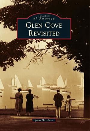 Image du vendeur pour Glen Cove Revisited (Images of America) by Harrison, Joan [Paperback ] mis en vente par booksXpress