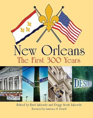 Bild des Verkufers fr New Orleans: The First 300 Years [Hardcover ] zum Verkauf von booksXpress