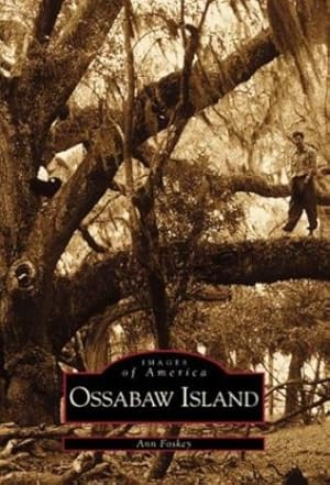 Image du vendeur pour Ossabaw Island (GA) (Images of America) by Foskey, Ann [Paperback ] mis en vente par booksXpress