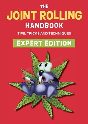 Bild des Verkufers fr The Joint Rolling Handbook: Expert Edition [Soft Cover ] zum Verkauf von booksXpress