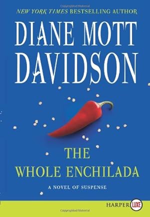 Seller image for The Whole Enchilada: A Novel of Suspense by Davidson, Diane Mott [Paperback ] for sale by booksXpress