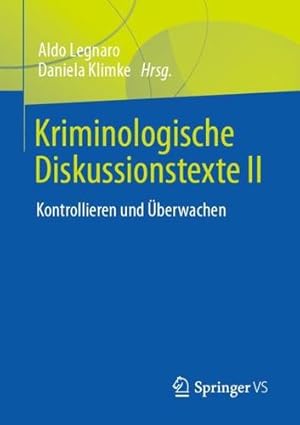 Seller image for Kriminologische Diskussionstexte II: Kontrollieren und   berwachen (German Edition) [Paperback ] for sale by booksXpress