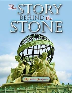 Immagine del venditore per Story Behind the Stone, The by Jeanfreau, Robert [Paperback ] venduto da booksXpress