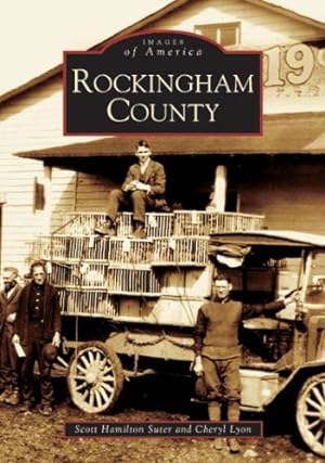 Image du vendeur pour Rockingham County (VA) (Images of America) by Suter, Scott Hamilton, Lyon, Cheryl [Paperback ] mis en vente par booksXpress