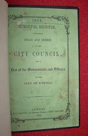 Municipal Register Containing Rules and Orders of the City Council, and a List of the Government ...