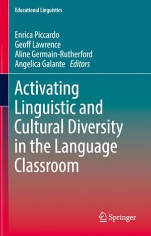 Seller image for Activating Linguistic and Cultural Diversity in the Language Classroom for sale by GreatBookPrices