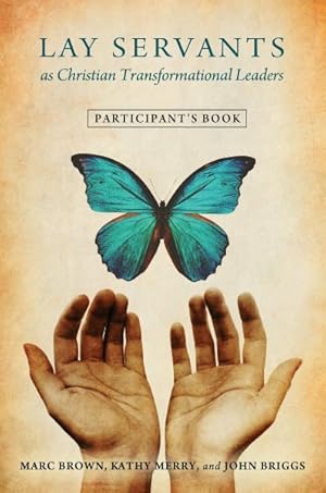 Bild des Verkufers fr Lay Servants As Christian Transformation Leaders : Participant's Book zum Verkauf von GreatBookPricesUK