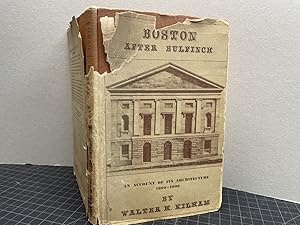 Seller image for BOSTON AFTER BULFINCH : An Account of its Architecture 1800 - 1900 for sale by Gibbs Books