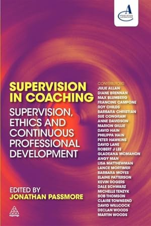 Immagine del venditore per Supervision in Coaching : Supervision, Ethics and Continuous Professional Development venduto da GreatBookPricesUK