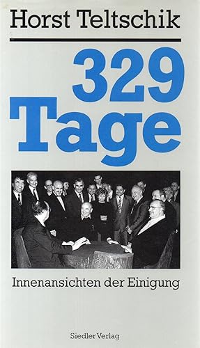 329 Tage. Innenansichten der Einigung