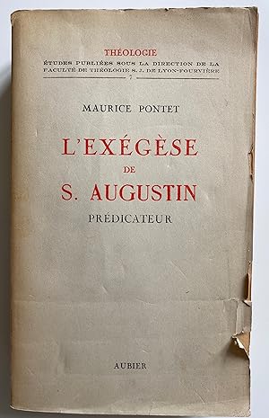 L'exégèse de S. Augustin prédicateur