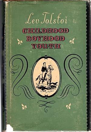 Imagen del vendedor de Childhood, Boyhood, Youth a la venta por Dorley House Books, Inc.