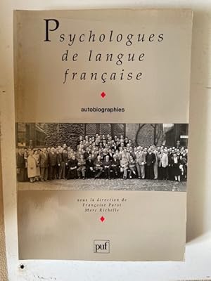 Bild des Verkufers fr Psychologues de Langue Franaise - Autobiographies zum Verkauf von Librairie Axel Benadi
