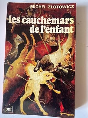 Seller image for Le Cauchemars de l'Enfant for sale by Librairie Axel Benadi