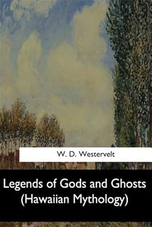Image du vendeur pour Legends of Gods and Ghosts mis en vente par GreatBookPrices