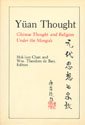 Immagine del venditore per Yuan Thought: Chinese Thought and Religion Under the Mongols venduto da DIAMOND HOLLOW BOOKS / MILES BELLAMY