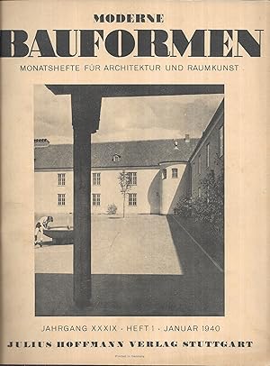 Bild des Verkufers fr Moderne Bauformen. Monatshefte fr Architektur und Raumkunst. Jahrgang XXXIX - Heft 1 - Januar 1940. zum Verkauf von Antiquariat Bibliomania