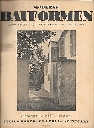 Image du vendeur pour Moderne Bauformen. Monatshefte fr Architektur und Raumkunst. Jahrgang XL - Heft 7 - Juli 1941. mis en vente par Antiquariat Bibliomania