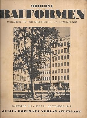 Image du vendeur pour Moderne Bauformen. Monatshefte fr Architektur und Raumkunst. Jahrgang XLI - Heft 9 - September 1942. mis en vente par Antiquariat Bibliomania