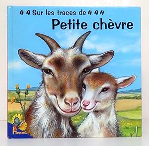 Sur les traces de Petite chèvre.