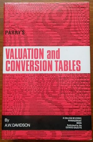 Parry’s Valuation and Conversion Tables by A. W. Davidson