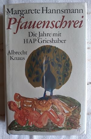 Seller image for Pfauenschrei: Die Jahre mit HAP Grieshaber for sale by Structure, Verses, Agency  Books