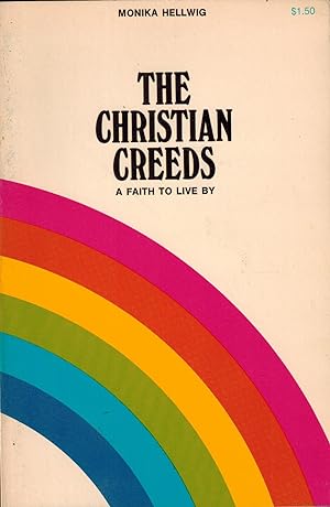 Imagen del vendedor de The Christian Creeds: A Faith To Live By a la venta por UHR Books