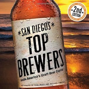 Immagine del venditore per San Diego's Top Brewers venduto da Reliant Bookstore