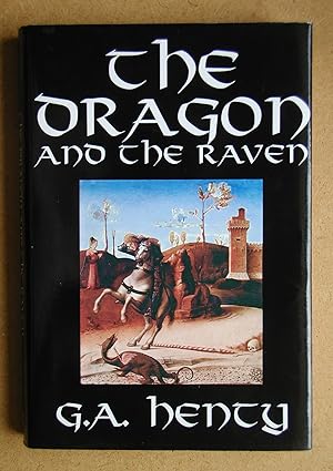 Bild des Verkufers fr The Dragon and the Raven or The Days of King Alfred. zum Verkauf von N. G. Lawrie Books