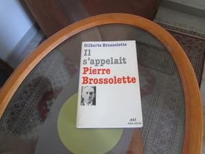 Image du vendeur pour Il s'appelait Pierre Brossolette mis en vente par Librairie FAUGUET