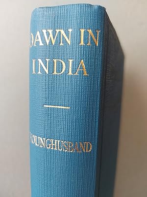 Bild des Verkufers fr DAWN IN INDIA British Purpose and Indian Aspiration zum Verkauf von Berkshire Rare Books