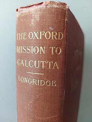 Imagen del vendedor de A History Of The Oxford Mission to Calcutta a la venta por Berkshire Rare Books
