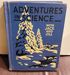 Bild des Verkufers fr ADVENTURES IN SCIENCE With Jack and Jill [Rainbow Readers "Blue"] zum Verkauf von Henry E. Lehrich