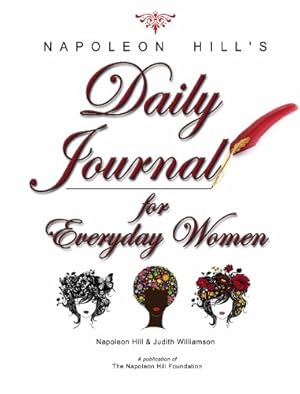 Bild des Verkufers fr Napoleon Hill's Daily Journal for Everyday Women zum Verkauf von WeBuyBooks