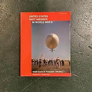 Seller image for United States Navy Airships in World War II for sale by Downtown Books & News