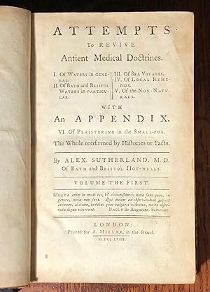 Attempts to revive antient medical doctrines. I. Of waters in general. II. Of Bath and Bristol wa...