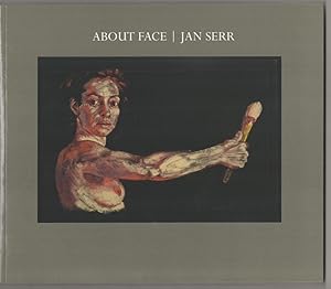 Immagine del venditore per About Face: Jan Serr, Figurative Painting, Drawings and Works on Paper venduto da Jeff Hirsch Books, ABAA