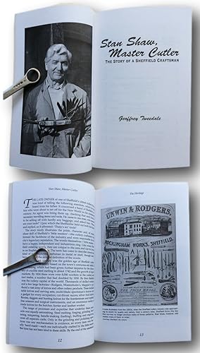 Seller image for STAN SHAW, MASTER CUTLER.The story of a Sheffield Craftsman. for sale by John  L. Capes (Books) Established 1969